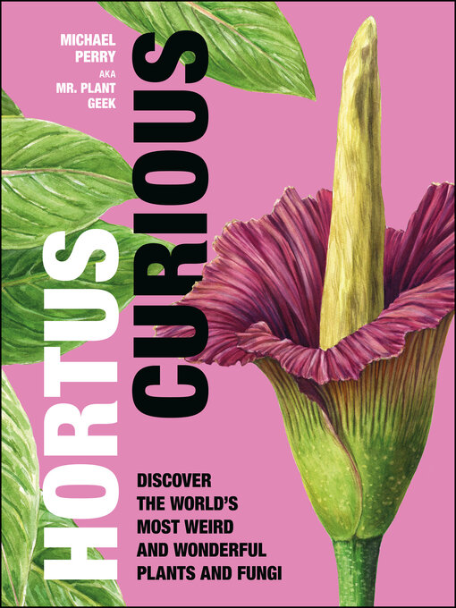 Title details for Hortus Curious by Michael Perry - Wait list